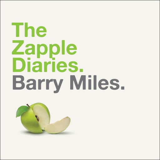 The Zapple Diaries, Barry Miles