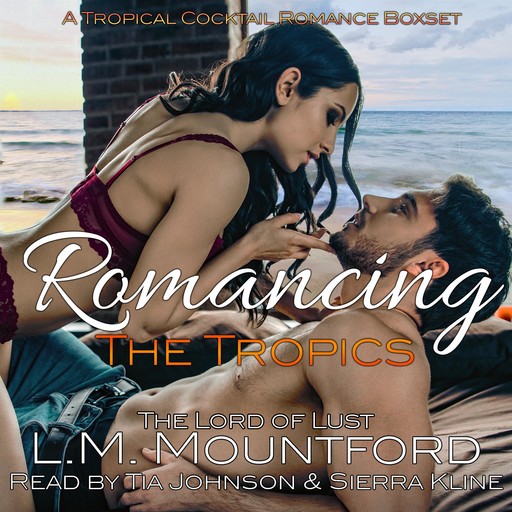 Romancing the Tropics, L.M. Mountford