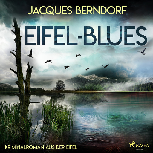 Eifel-Blues - Kriminalroman aus der Eifel, Jacques Berndorf