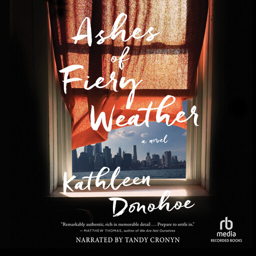Ashes of Fiery Weather, Kathleen Donohoe