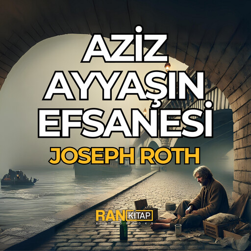 Aziz Ayyaşın Efsanesi, Joseph Roth