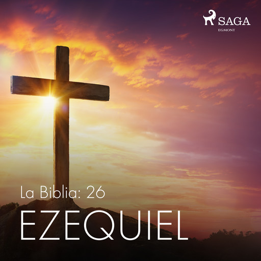 La Biblia: 26 Ezequiel, – Anonimo