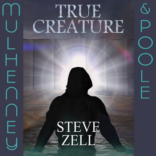 True Creature, Steve Zell