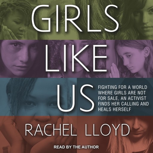 Girls Like Us, Rachel Lloyd