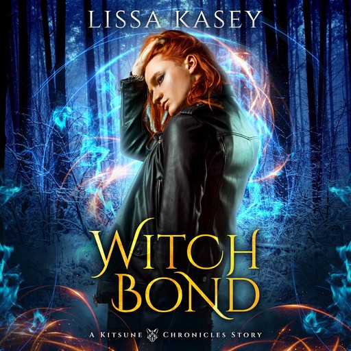 Witchbond, Lissa Kasey