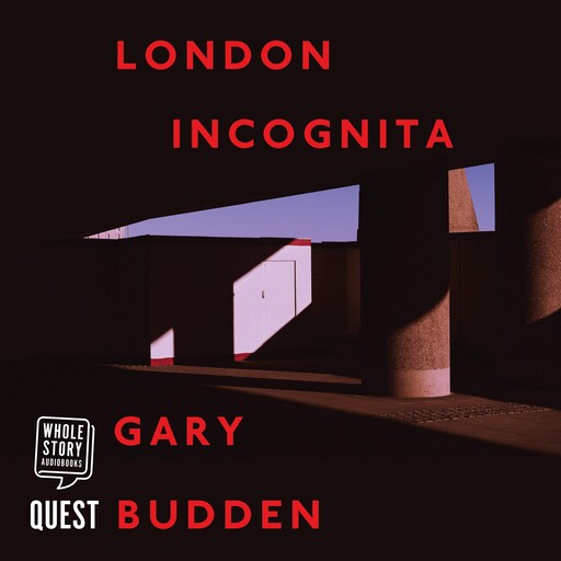 London Incognita, Gary Budden