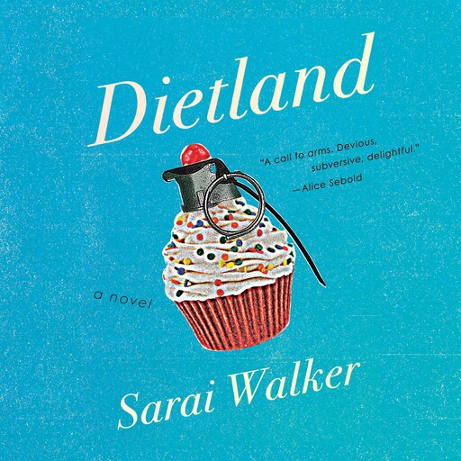 Dietland, Sarai Walker