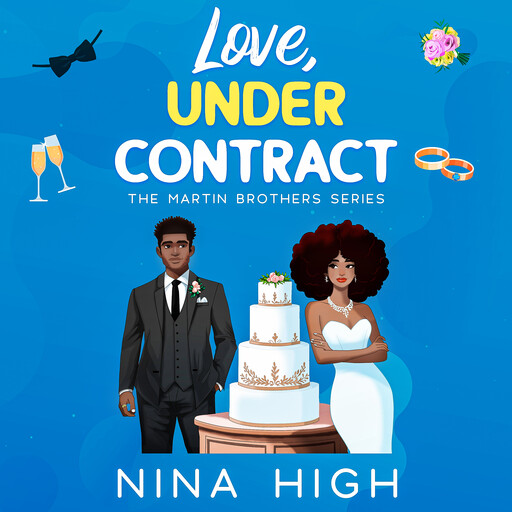 Love, Under Contract, Nina High