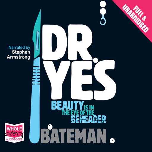 Dr Yes, Colin Bateman