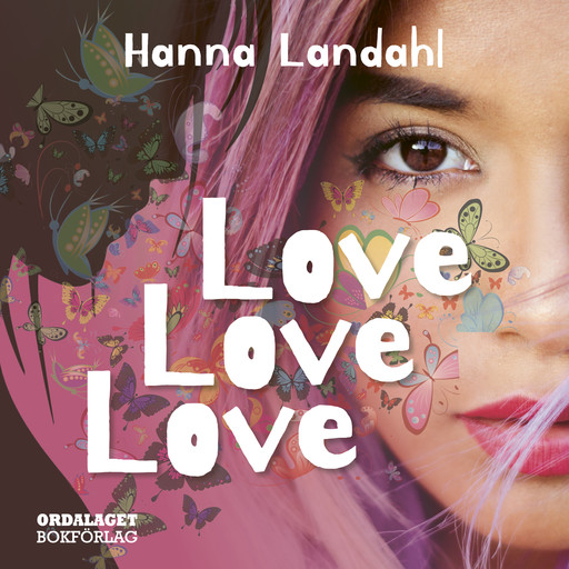 Love, Love, Love, Hanna Landahl
