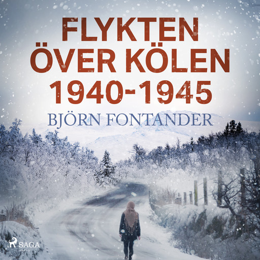 Flykten över Kölen 1940-1945, Björn Fontander