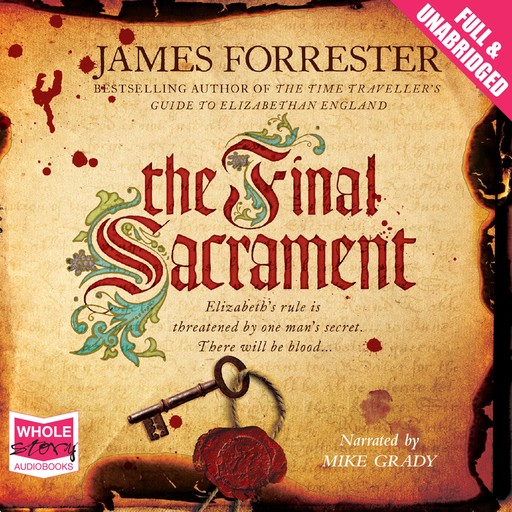 The Final Sacrament, James Forrester