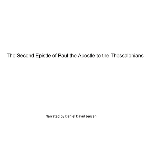 The Second Epistle of Paul the Apostle to the Thessalonians, AV, KJV