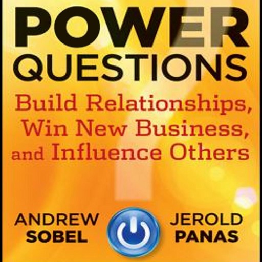 Power Questions, Sobel Andrew, Jerold Panas