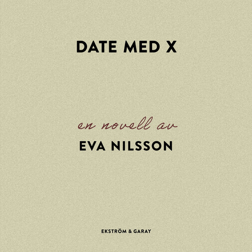 Date med X, Eva Nilsson