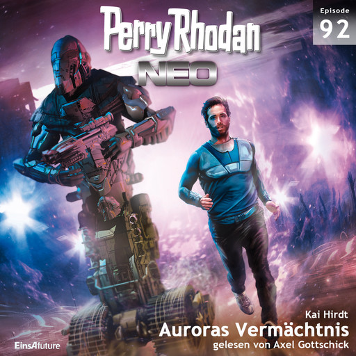 Perry Rhodan Neo 92: Auroras Vermächtnis, Kai Hirdt
