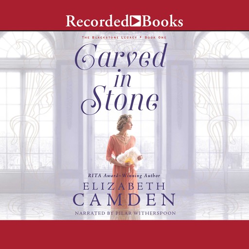 Carved in Stone, Elizabeth Camden