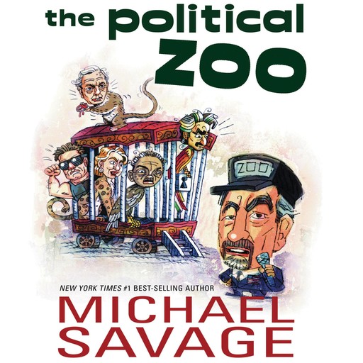 The Political Zoo, Michael Savage