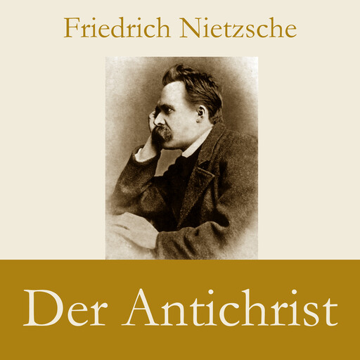 Der Antichrist, Friedrich Nietzsche