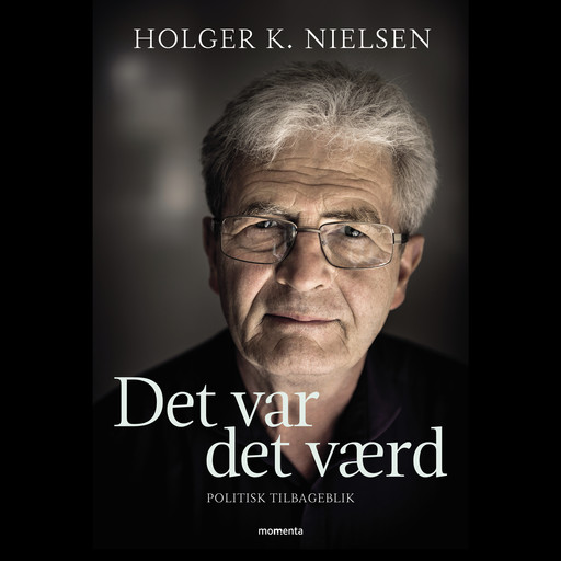 Det var det værd, Holger K. Nielsen