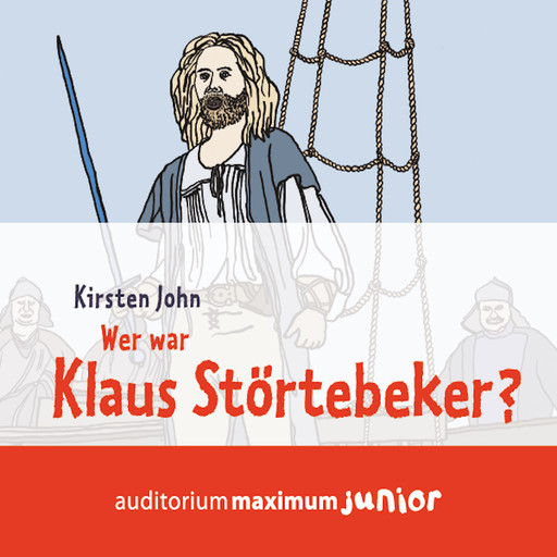 Wer war Klaus Störtebeker?, Kirsten John