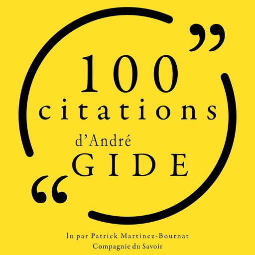 100 citations d'André Gide, André Gide