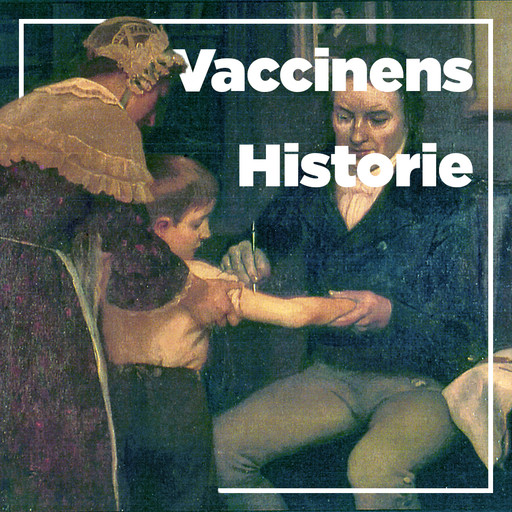 Naturfag Podcast - Vaccinens historie, Ina Fischer Andersen