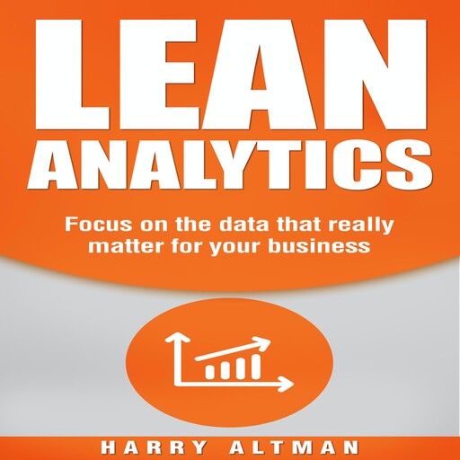 Lean Analytics, Harry Altman