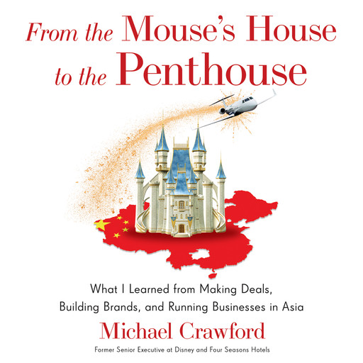 From the Mouse’s House to the Penthouse, Michael Crawford