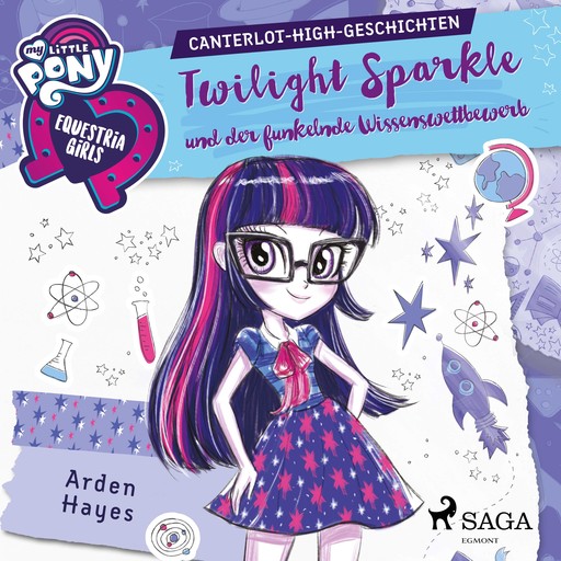 My Little Pony - Equestria Girls - Twilight Sparkle und der funkelnde Wissenswettbewerb, Arden Hayes