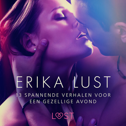 Erika Lust: 13 spannende verhalen voor een gezellige avond, Lea Lind, Olrik