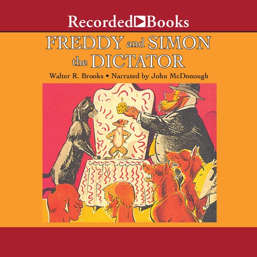 Freddy and Simon the Dictator, Walter Brooks
