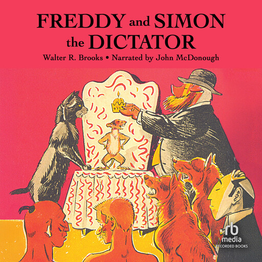 Freddy and Simon the Dictator, Walter Brooks