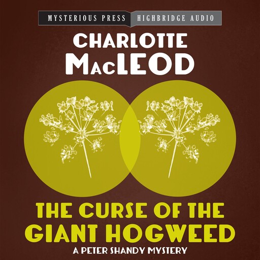 The Curse of the Giant Hogweed, Charlotte MacLeod