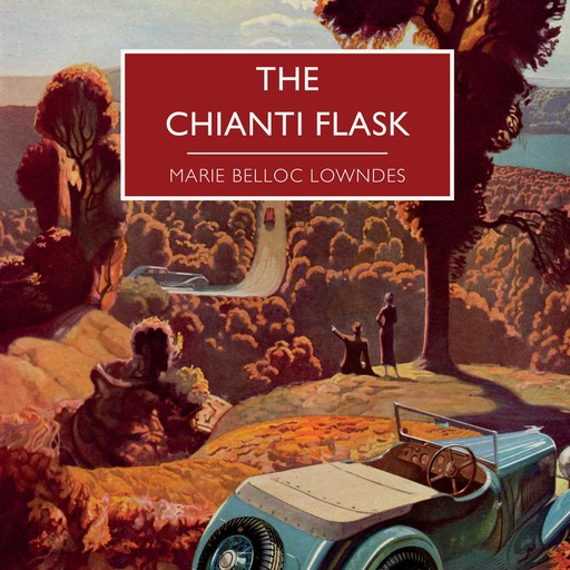 The Chianti Flask, Marie Beloc Lowndes