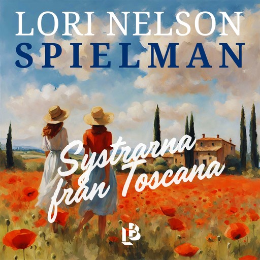 Systrarna från Toscana, Lori Nelson Spielman