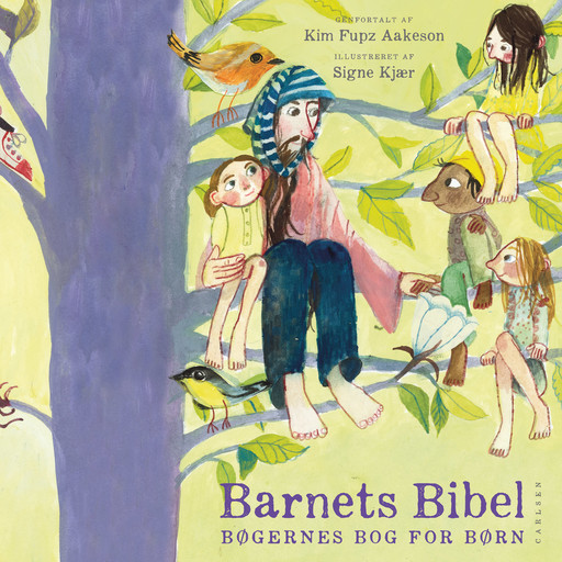 Barnets Bibel - bøgernes bog for børn, Kim Fupz Aakeson