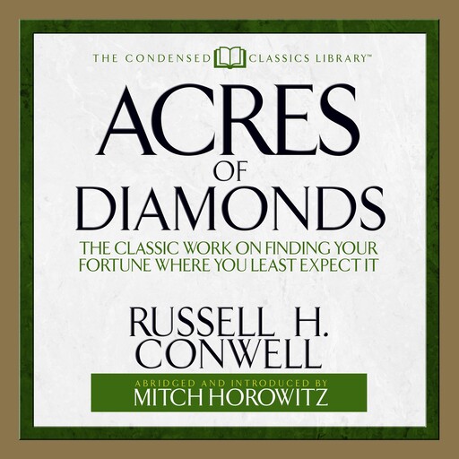 Acres of Diamonds, Mitch Horowitz, Russel H. Conwell