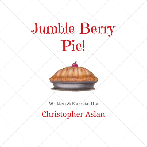 Jumble Berry Pie, Christopher Aslan