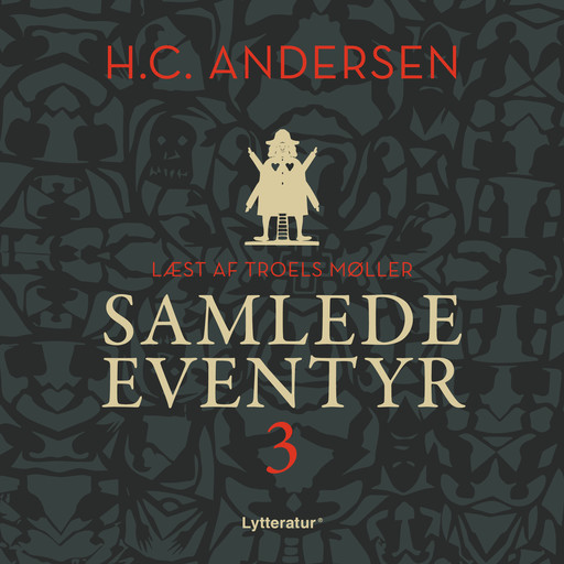 H.C. Andersens samlede eventyr bind 3, Hans Christian Andersen