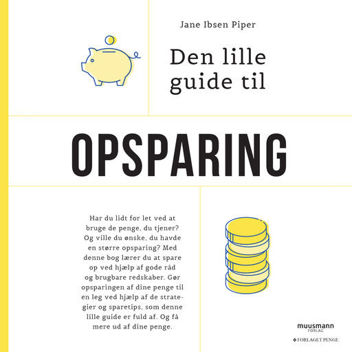Den lille guide til opsparing, Jane Ibsen Piper