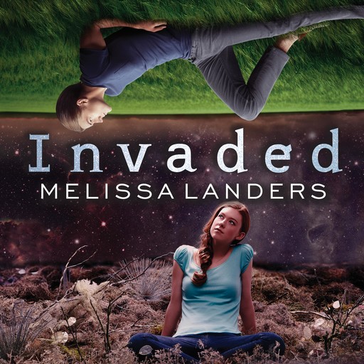 Invaded, Melissa Landers