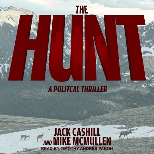The Hunt, Mike McMullen, Jack Cashill