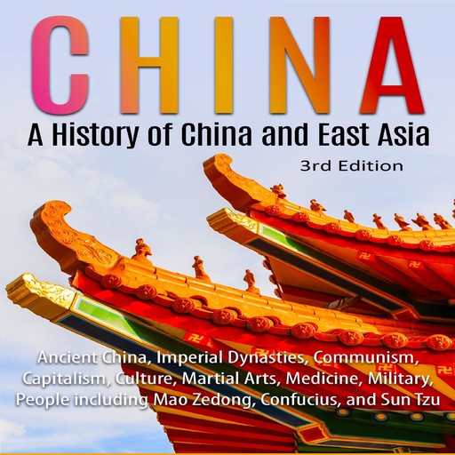 China: A History of China and East Asia (3rd Edition), Adam Brown