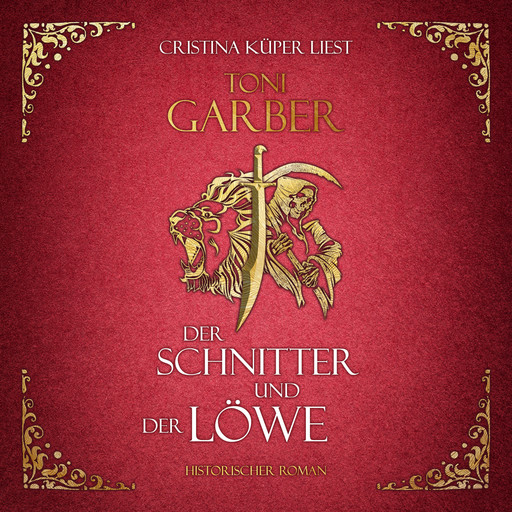 Der Schnitter und der Löwe, Toni Garber