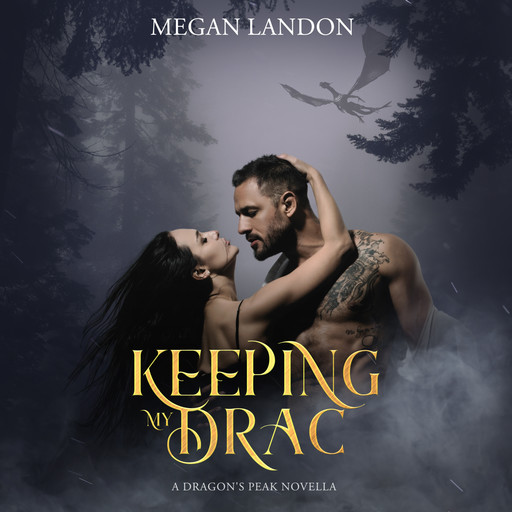 Keeping My Drac, Megan Landon