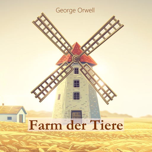 Farm der Tiere, George Orwell