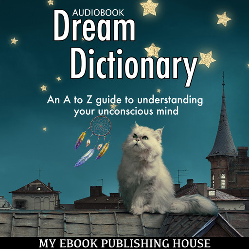 Dream Dictionary, My Ebook Publishing House