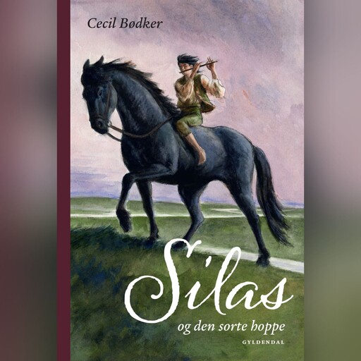 Silas 1 - Silas og den sorte hoppe, Cecil Bødker