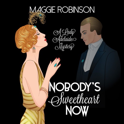 Nobody's Sweetheart Now, Maggie Robinson